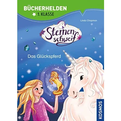 Bild av Sternenschweif, Bücherhelden 1. Klasse, Das Glückspferd: Erstleser Kinder ab 6 Jahre