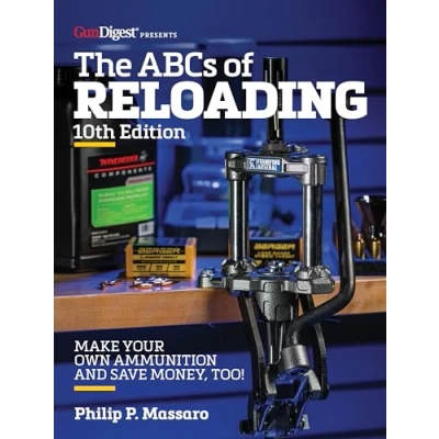 Bild av The ABC&#039;s of Reloading, 10th Edition: Definitive Guide for Novice to Expert