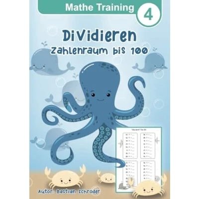 Bild av Mathe Training 4, Dividieren üben 2. klasse und 3. Klasse, Zahlen bis 100, 94 Seiten, Alter 7 10, geteilt rechnen üben: Grundschule Division