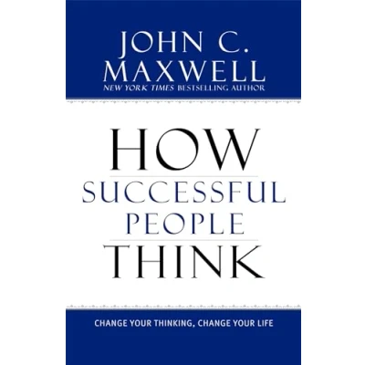 Bild av How Successful People Think: Change Your Thinking, Life
