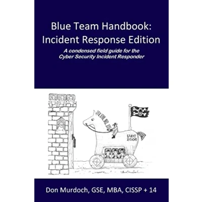 Bild av Blue Team Handbook: Incident Response Edition: A condensed field guide for the Cyber Security Responder.