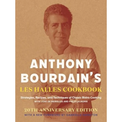 Bild av Anthony Bourdain&#039;s Les Halles Cookbook: Strategies, Recipes, and Techniques of Classic Bistro Cooking