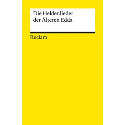 Bild av Die Heldenlieder der Älteren Edda: Literaturklassiker in deutscher Übersetzung; Klassenlektüre 18142
