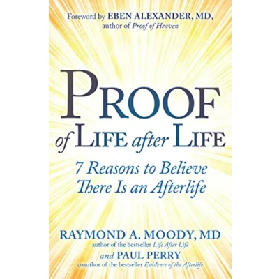 Bild av Proof of Life after Life: 7 Reasons to Believe There Is an Afterlife