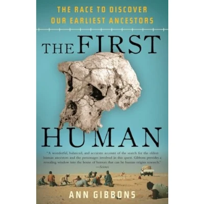 Bild av The First Human: Race to Discover Our Earliest Ancestors
