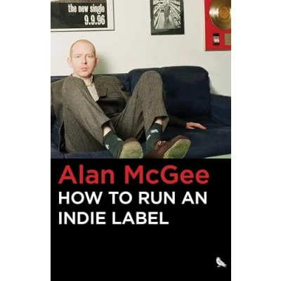 Bild av How to Run an Indie Label: the man who discovered Oasis tells story of Creation Records