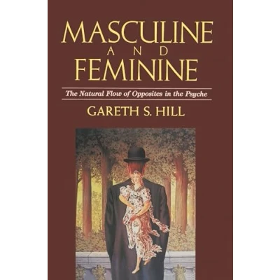 Bild av Masculine and Feminine: the Natural Flow of Opposites in Psyche