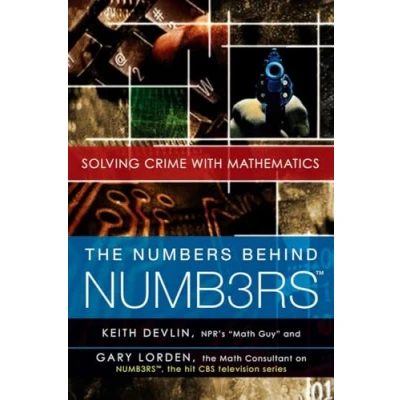 Bild av The Numbers Behind NUMB3RS: Solving Crime with Mathematics