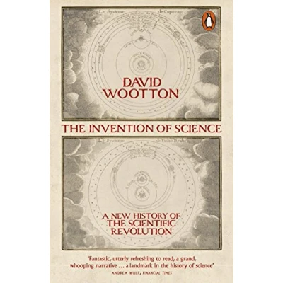Bild av the Invention of Science: A New History Scientific Revolution