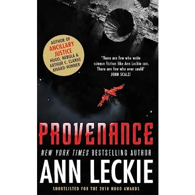 Bild av Provenance: A new novel set in the world of Hugo, Nebula and Arthur C. Clarke Award Winning ANCILLARY JUSTICE
