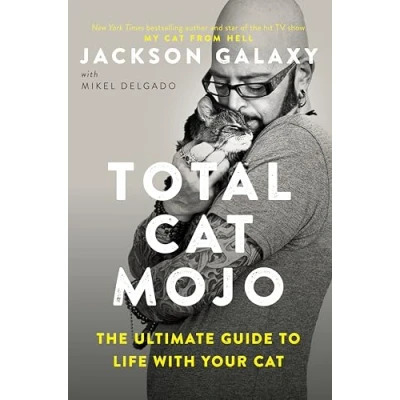Bild av Total Cat Mojo: The Ultimate Guide to Life with Your