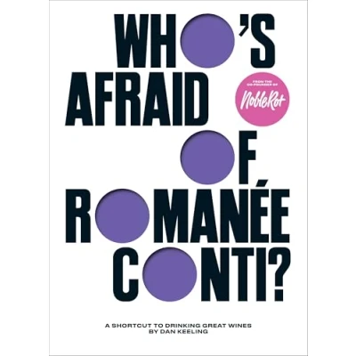 Bild av Who&#039;s Afraid of Romanée Conti?: A Shortcut to Drinking Great Wines