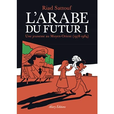 Bild av L&#039;Arabe du futur volume 1 Tome (1): Une jeunesse au Moyen Orient (1978 1984)