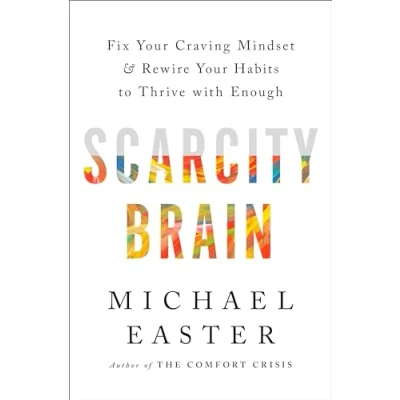 Bild av Scarcity Brain: Fix Your Craving Mindset and Rewire Habits to Thrive with Enough