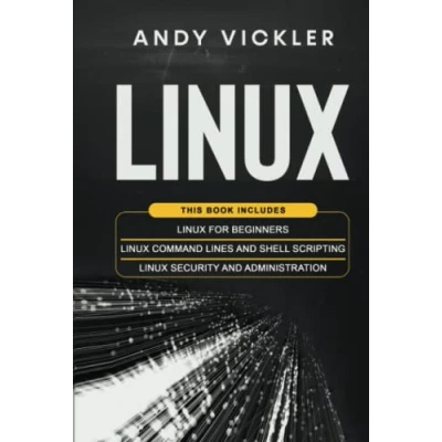 Bild av Linux: This book includes : Linux for Beginners + Command Lines and Shell Scripting Security Administration