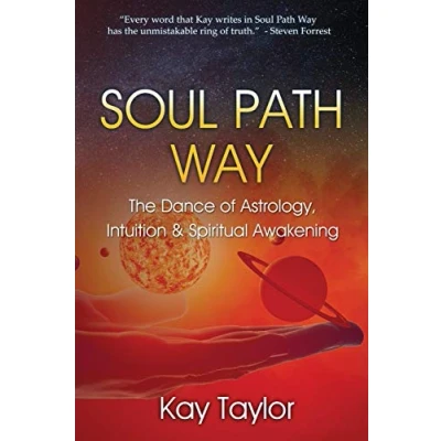 Bild av Soul Path Way: The Dance of Astrology, Intuition &amp; Spiritual Awakening