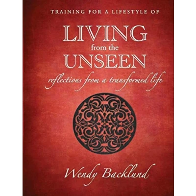 Bild av Training for a Lifestyle of Living from the Unseen: Reflections Transformed Life