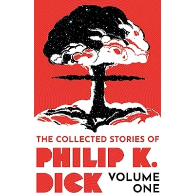Bild av The Collected Stories of Philip K. Dick Volume 1