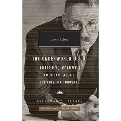 Bild av American Tabloid and The Cold Six Thousand: Underworld U.S.A. Trilogy Vol.1