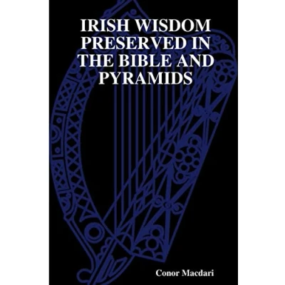 Bild av IRISH WISDOM PRESERVED IN THE BIBLE AND PYRAMIDS