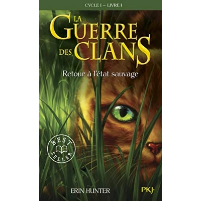 Bild av La guerre des Clans, cycle I tome 01 : Retour à l&#039;état sauvage: clans T1 (01)