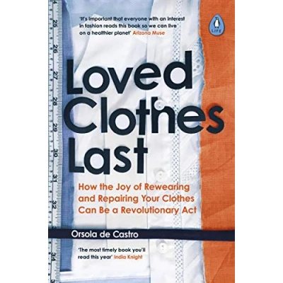 Bild av Loved Clothes Last: How the Joy of Rewearing and Repairing Your Can Be a Revolutionary Act