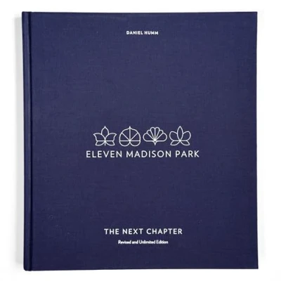 Bild av Eleven Madison Park: The Next Chapter, Revised and Unlimited Edition: [A Cookbook]