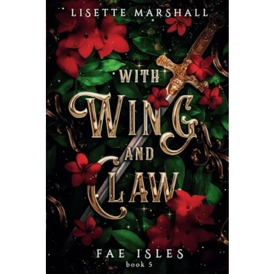 Bild av With Wing And Claw: A Sapphic Fae Fantasy Romance: 5