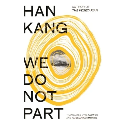Bild av We Do Not Part: Winner of the 2024 Nobel Prize in Literature