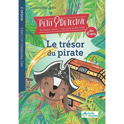 Bild av le trésor du pirate Niveau 2 / J&#039;apprends son &quot;ch&quot; À partir de 6 ans: Petit détective Livre premières lectures