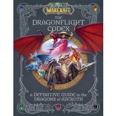 Bild av World of Warcraft: the Dragonflight Codex. A Definitive Guide to Dragons Azeroth
