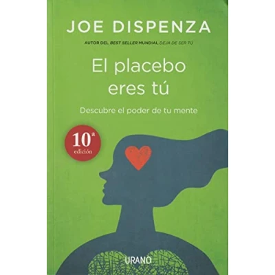 Bild av el placebo eres tú: Cómo ejercer poder de la mente