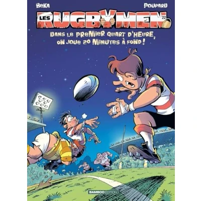 Bild av Les Rugbymen tome 22: Dans le premier quart d&#039;heure, on joue 20 min à fond !