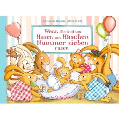 Bild av Wenn die kleinen Hasen um Häschen Nummer sieben rasen: Süßes Pappbilderbuch über Geburt eines neuen Geschwisterchens ab 2 Jahren