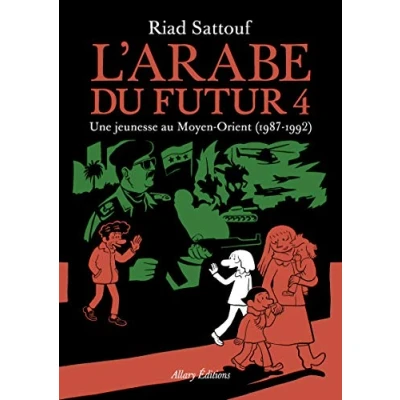 Bild av L&#039;Arabe du futur volume 4 Tome (4): Une jeunesse au Moyen Orient (1987 1992)