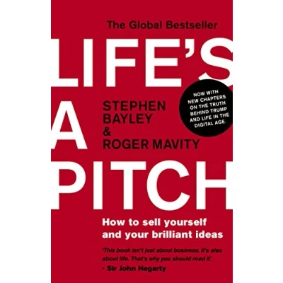 Bild av Life&#039;s a Pitch: How to Sell Yourself and Your Brilliant Ideas