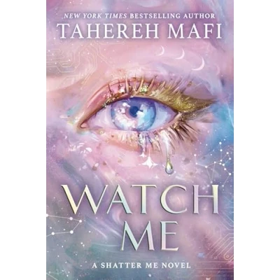 Bild av Watch Me: the brand new dystopian romance book for 2025, set in world of Tiktok sensation Shatter Me, most addictive YA fantasy series!