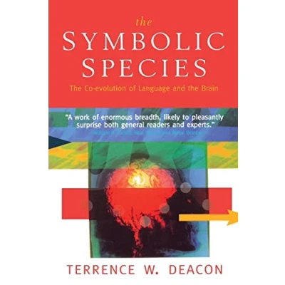 Bild av the Symbolic Species Co Evolution of Language &amp; Brain (Paper): and