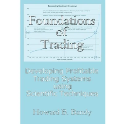 Bild av Foundations of Trading: Developing Profitable Trading Systems using Scientific Techniques