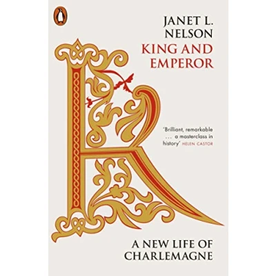 Bild av King and Emperor: A New Life of Charlemagne