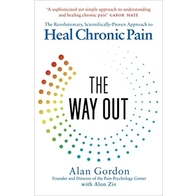 Bild av The Way Out: Revolutionary, Scientifically Proven Approach to Heal Chronic Pain