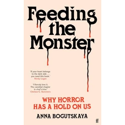 Bild av Feeding the Monster: Why horror has a hold on us