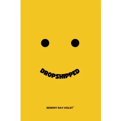 Bild av Dropshipped: Your guide to making money with dropshipping