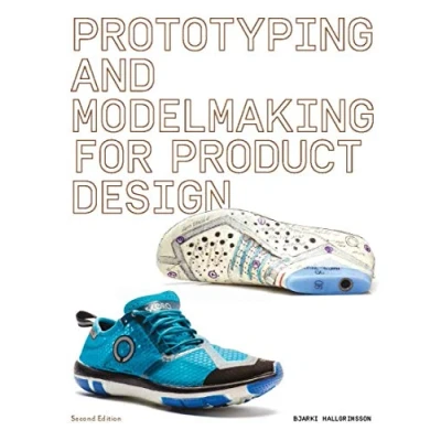 Bild av Prototyping and Modelmaking for Product Design: Second Edition