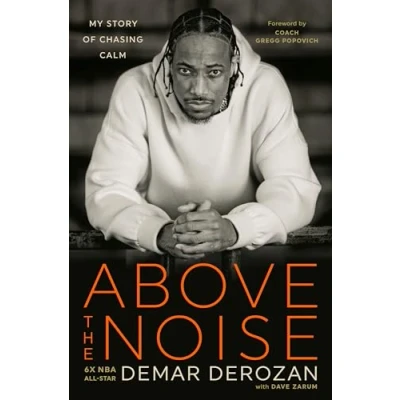 Bild av Above the Noise: My Story of Chasing Calm