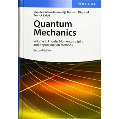 Bild av Quantum Mechanics, Volume 2: Angular Momentum, Spin, and Approximation Methods