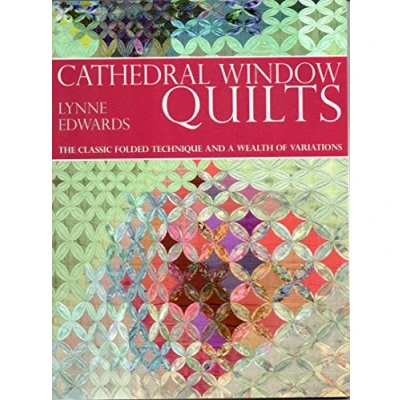 Bild av Cathedral Window Quilts: The Classic Folded Technique and a Wealth of Variations
