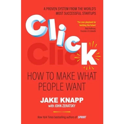 Bild av Click: the practical and effective guide to developing successful New ideas quickly, from York Times bestselling authors