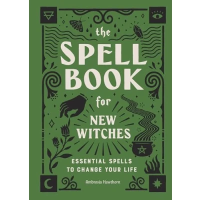 Bild av The Spell Book for New Witches: Essential Spells to Change Your Life