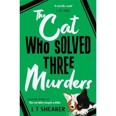 Bild av The Cat Who Solved Three Murders: A Cosy Mystery Perfect for Lovers: 2